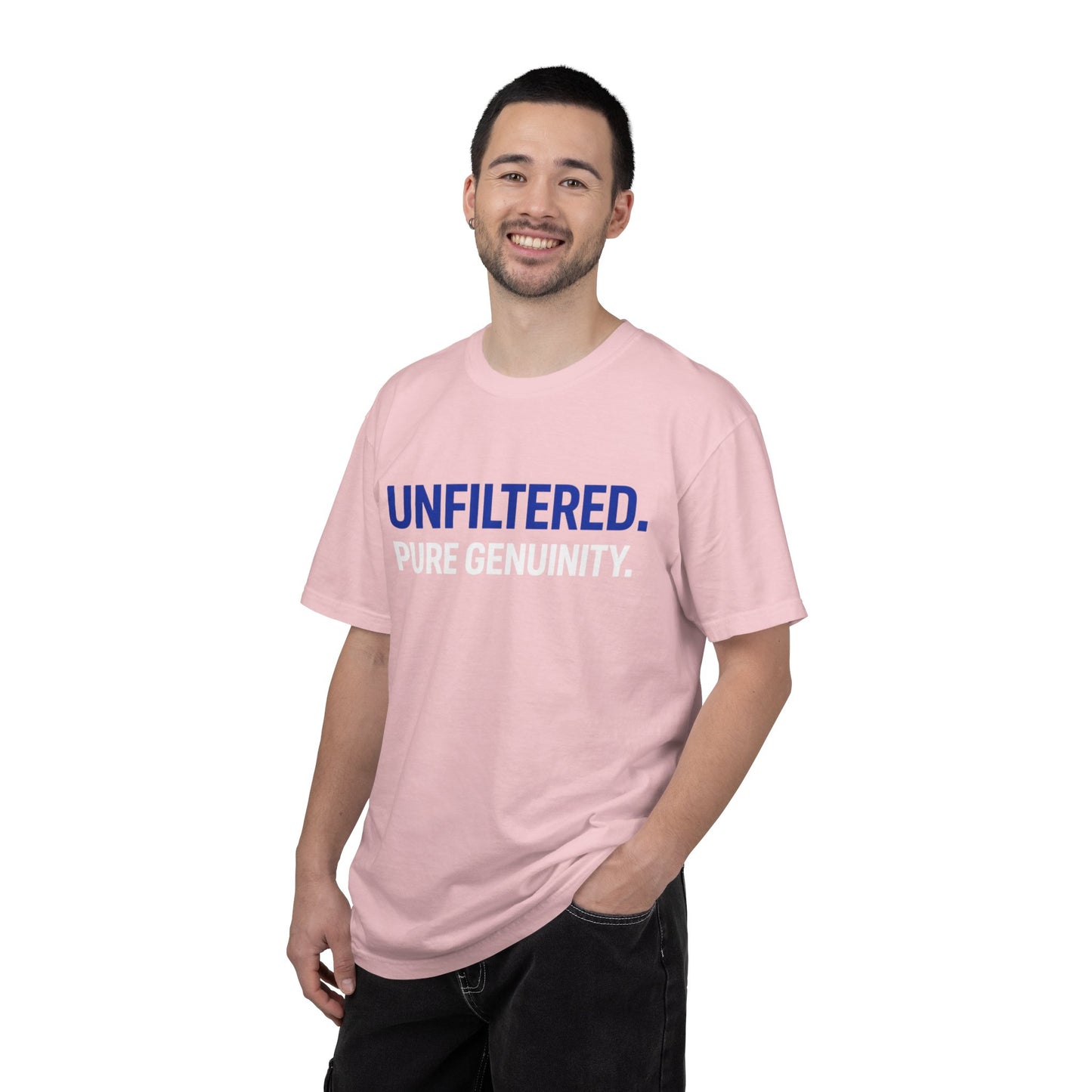 "UNFILTERED. PURE GENUINITY."