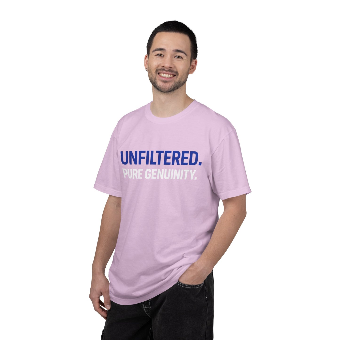 Unfiltered. Pure Genuinity. T-Shirt — Bold Statement Graphic Tee