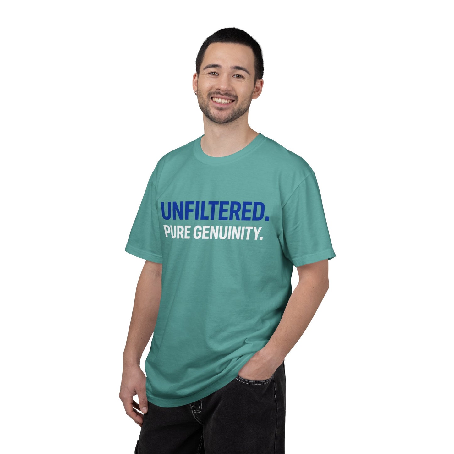 Unfiltered. Pure Genuinity. T-Shirt — Bold Statement Graphic Tee