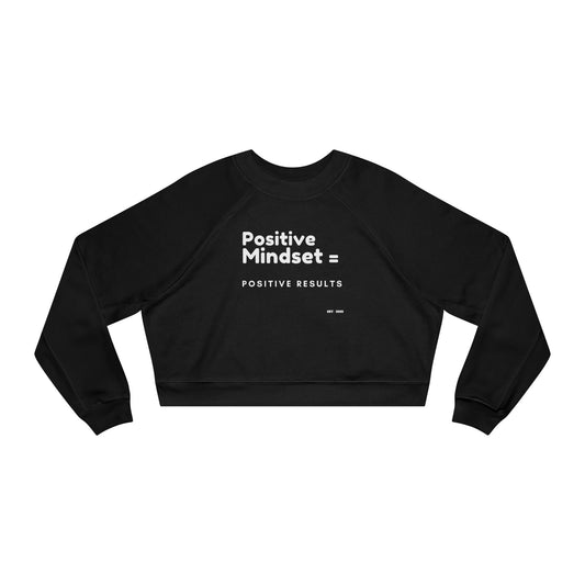 Positive Mindset Women's Cropped Fleece Pullover, Motivational Sweatshirt, Cute Casual Wear, Gift For Her, Inspirational Fashion, Cozy [...]