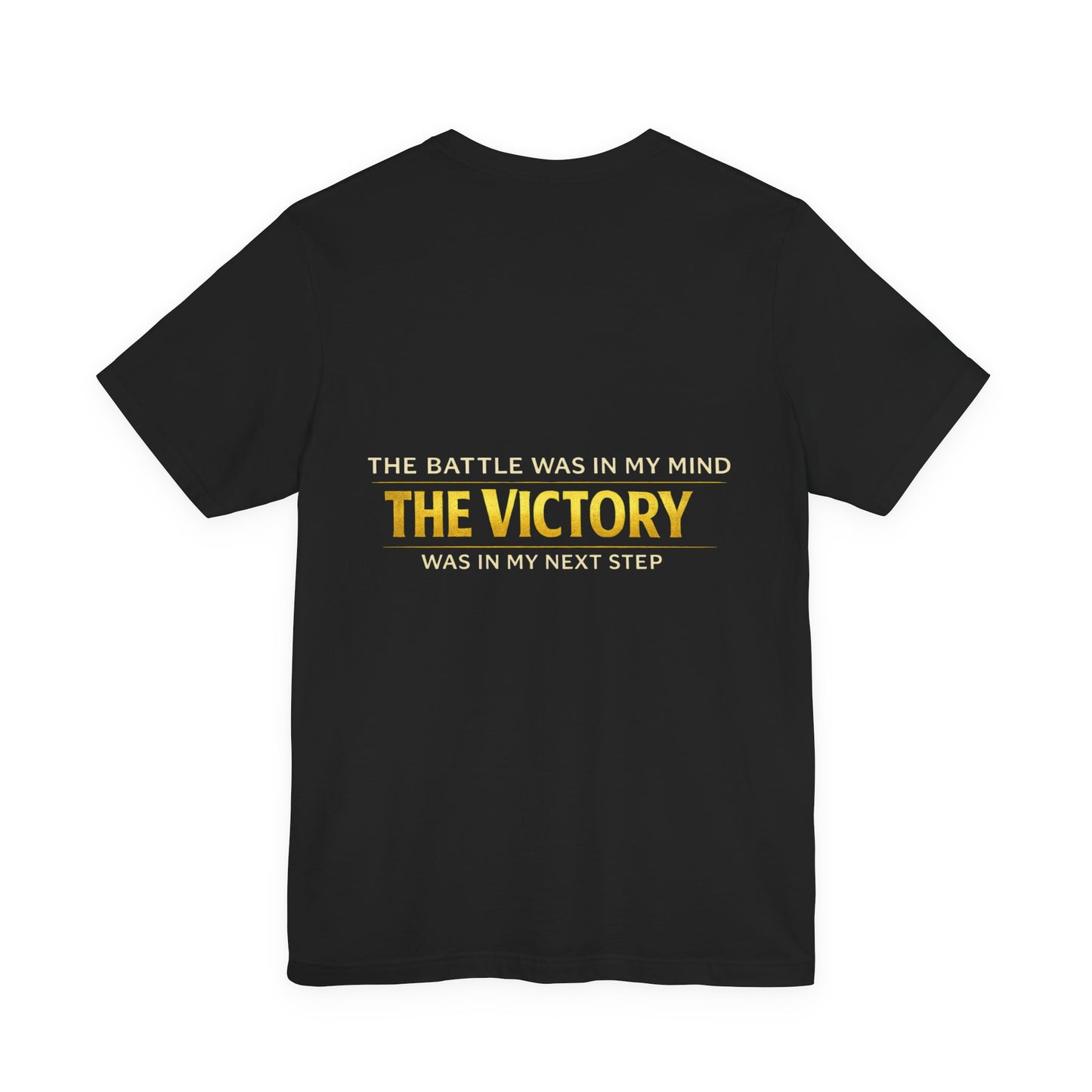 Mind Victory T-Shirt — Inspirational Brain Design & “The Battle Was In My Mind, The Victory Was In My Next Step”
