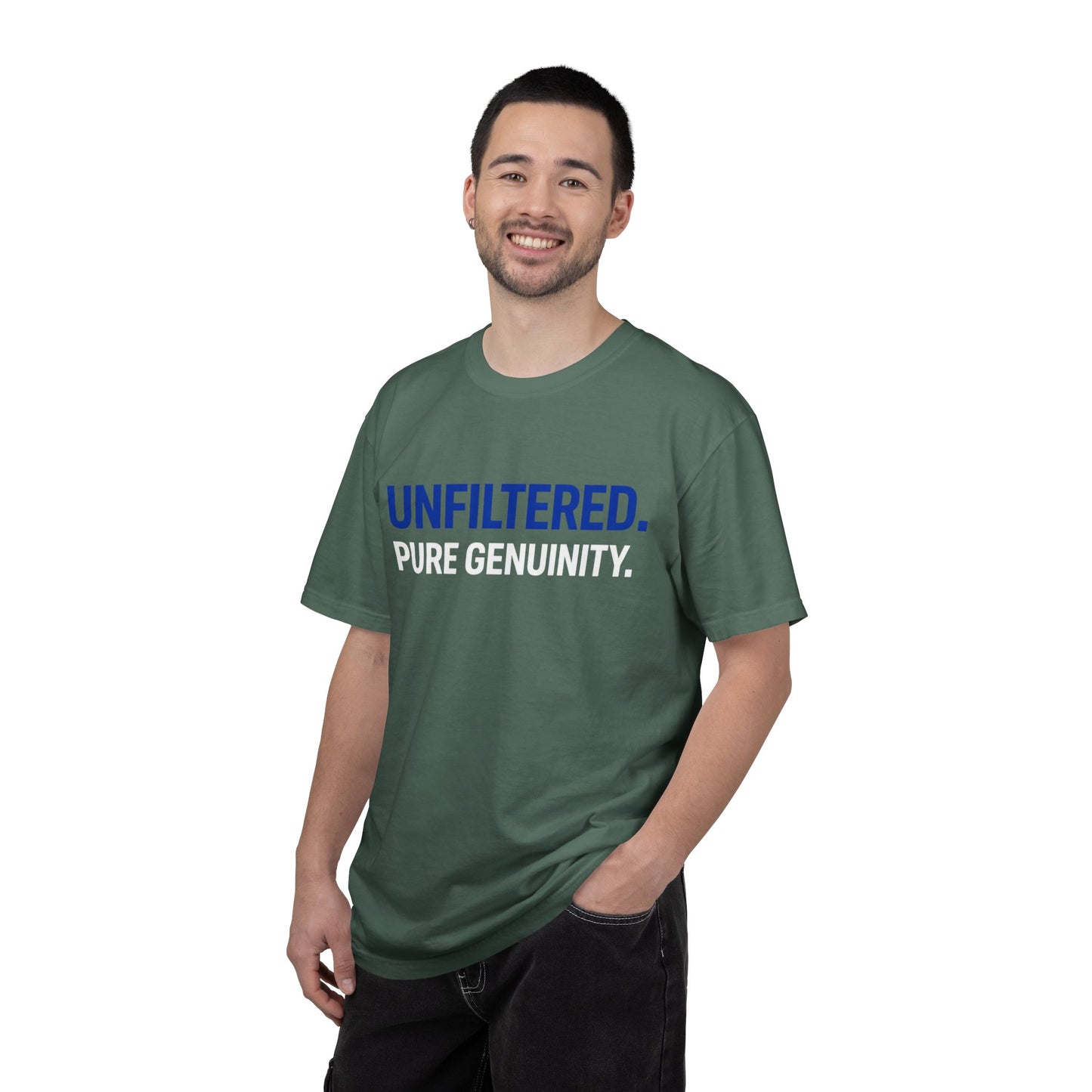 Unfiltered. Pure Genuinity. T-Shirt — Bold Statement Graphic Tee