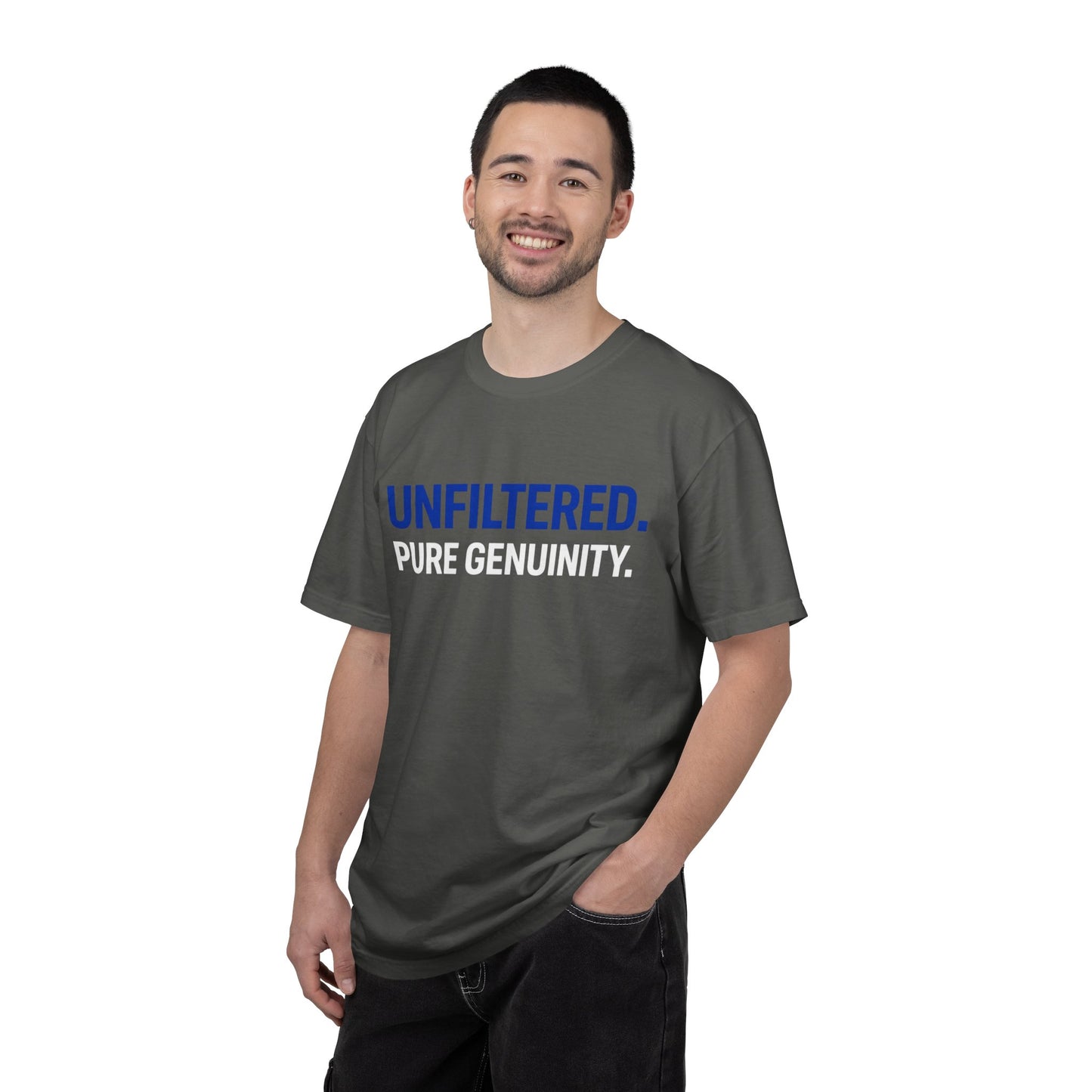 Unfiltered. Pure Genuinity. T-Shirt — Bold Statement Graphic Tee