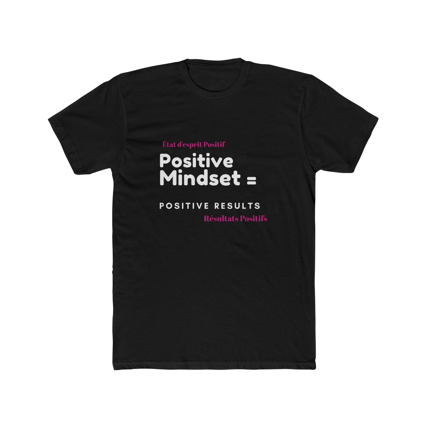 Positive Mindset Unisex Cotton Crew Tee - Motivational T-Shirt for Everyday Inspiration"French"